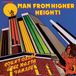 Man Soul Jazz Records Ltd Man From Higher Heights