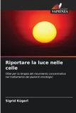 Riportare OmniScriptum SRL Riportare la luce nelle celle