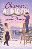 Chiemsee, Noël et une seconde chance