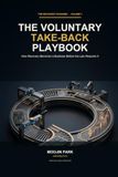 The Voluntary Take-Back Playbook