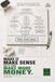 Make It Make Sense So It Can Make More Money: Lined Notebook