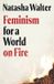 Feminism Little, Brown Feminism for a World on Fire Hardcover