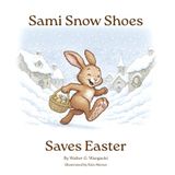 Sami Snow Shoes Saves Easter