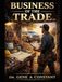 BUSINESS OF THE TRADE: From Journeyman to Owner — the walk from Tools to Truck to Two Trucks.