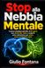 Stop alla Nebbia Mentale: Il piano intestino‑cervello di 90 giorni con check‑list, menu e scale di auto‑valutazione per ansia, sonno e intestino sano