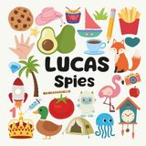 Lucas Spies with a Little Eye: A Fun and Engaging Search and Find Book for Kids Ages 3–6