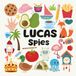 Lucas Spies with a Little Eye: A Fun and Engaging Search and Find Book for Kids Ages 3–6