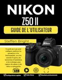 Nikon Z50 II Guide d'utilisation