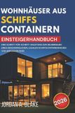 EINSTEIGERHANDBUCH Independently Published Einsteigerhandbuch Für Wohnhäuser Aus Schiffscontainern