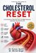 THE Doctor Clinical The Cholesterol Reset