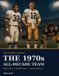 Pro Football Almanac: The 1970s All-Decade Team