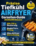 Präzise Tiefkühl Airfryer Garzeiten-Guide (Heißluftfritteuse): 10-Sekunden-Tabellen + 250–750 g Skalierung, Shake/Turn-Timing & Ofen-zu-Airfryer-Umrechnung – ohne außen dunkel, innen roh