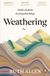 Weathering: Ebury Press Weathering: Earth wisdom for hopeful living Paperback