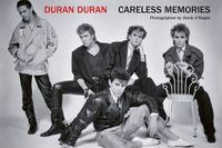 Duran Duran: Duran Duran Photographed by Denis O'Regan /anglais: Careless Memories