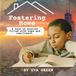 Fostering Home: A tale of stories filled with hope and resilience.