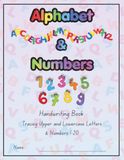 Alphabet & Numbers Handwriting Workbook for Kids Ages 4-6