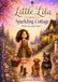 Little Lila and the Sparkling Cottage: Where the magic begins...
