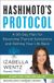Hashimoto's HarperCollins Publishers Hashimoto's Protocol: A 90-Day Plan for Reversing Thyroid Symptoms and Getting Your Life Back