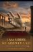 Independently Published I Am Sorry, We Arrived Late Paperback