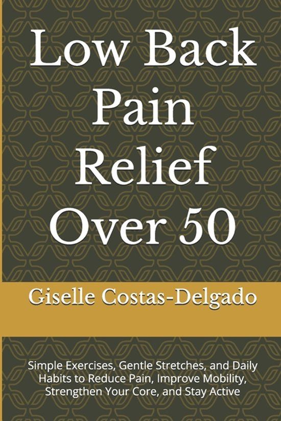 Low Libri GmbH Active Aging Over 50- Low Back Pain Relief Over 50