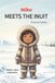 Niko Independently Published Niko Meets the Inuit Paperback
