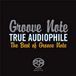 Groove True Audiophile: Best of Groove Note