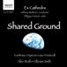 Sonic Rendezvous Ex Cathedra Shared Ground
