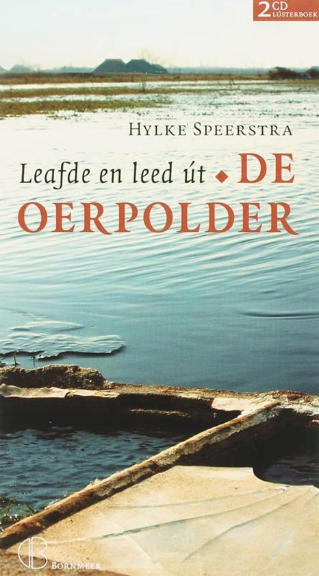 Speerstra, Hylke De oerpolder / Friese editie audio-boek