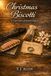 Christmas Biscotti: A Sweet Story of Second Chances