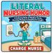 Literal Nursing Humor Coloring Book