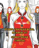FUMIN, CHANGLE ROAD, HUAIHAI LU: Fumin, Changle Road, Hua Hai Lu the, Streetwear Capital