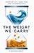 The Weight We Carry: Poems on Life, Hope, Time, and the Human Soul