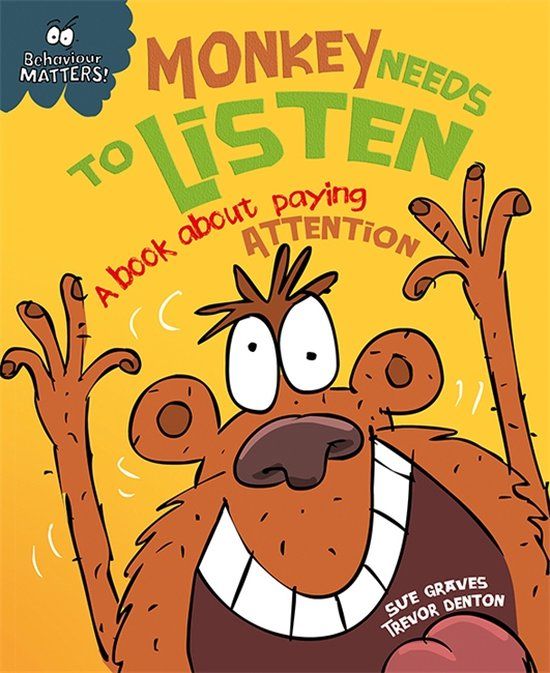 Behaviour Matters Monkey Needs To Listen - Paperback