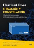 Situación y constelación: Cómo los protocolos están conquistando nuestra vida: 2126
