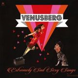 Music&Words Venusberg - Extremely Sad Sexy Songs (CD)