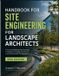 HANDBOOK Libri GmbH Handbook for Site Engineering for Landscape Architects Paperback