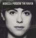Raven, Rebecca Pidgeon - The Raven