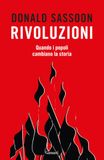 Rivoluzioni. Garzanti Rivoluzioni. Quando i popoli cambiano la storia Paperback