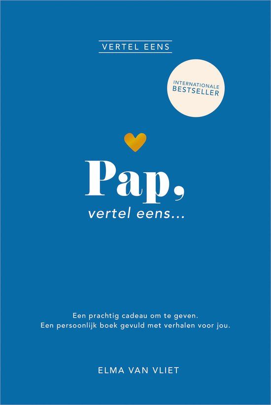 Elma van Vliet Vertel eens - Pap, vertel eens - Invuldagboek