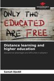 Distance OmniScriptum SRL Distance learning and higher education: Educational advantages and difficulties in adoption