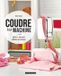 COUDRE A LA MACHINE Coudre à la machine: Le b.a.-ba pour débuter en couture
