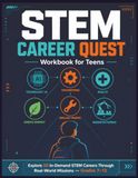 STEM Career Quest Workbook for Teens
