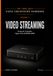 Video Libri GmbH Video Streaming: A Complete Guide to Video Delivery: From Network Protocols and Transport to Ingest, HLS, and MPEG-DASH: 2