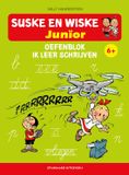 Oefenblok: Standaard Uitgeverij Suske en Wiske Junior 1 - Oefenblok: Ik leer schrijven 6+