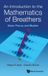 INTRODUCTION World Scientific An Introduction to the Mathematics of Breathers Hardcover