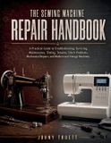 The Libri GmbH The Sewing Machine Repair Handbook