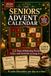 The Seniors’ Advent Calendar: 24 Days of Relaxing Puzzles, Trivia, and Activities in Large Print