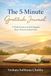The 5-Minute Gratitude Journal