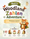 Nuti's Woodland Zahlen Adventure: Montessori-inspiriertes Aktivitätsbuch für Kinder von 2–7 Jahren