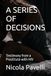 A SERIES OF DECISIONS: Testimony from a Prostitute with HIV